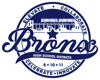 Bronx High School Districts 8, 10 & 11